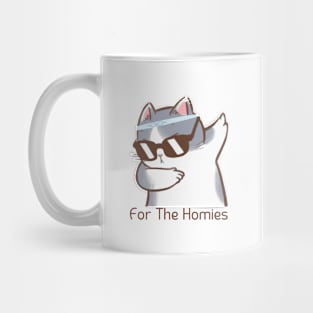 For The Homies Mug